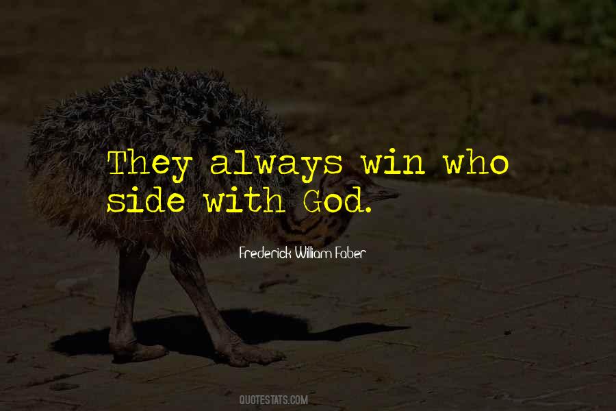 God Is Always On Your Side Quotes #846175