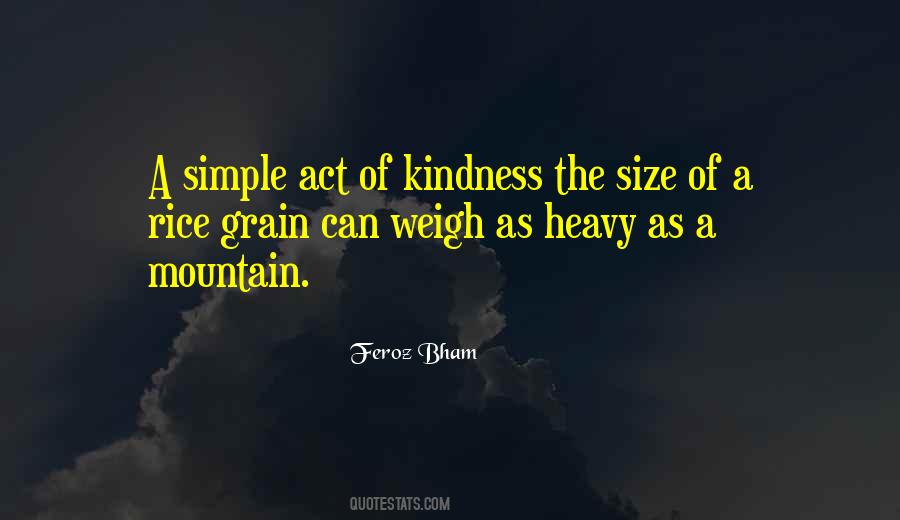 A Simple Act Of Kindness Quotes #1530435