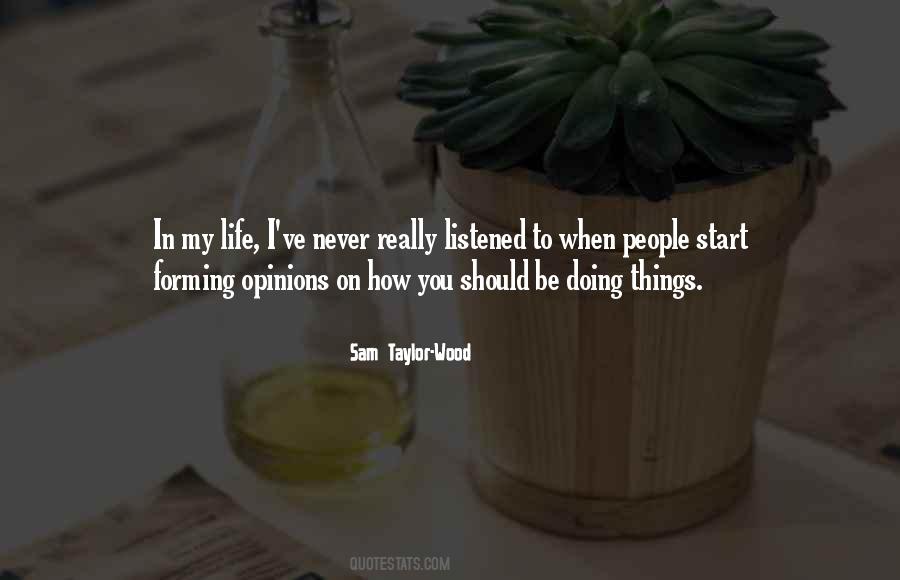Forming Opinions Quotes #1014109
