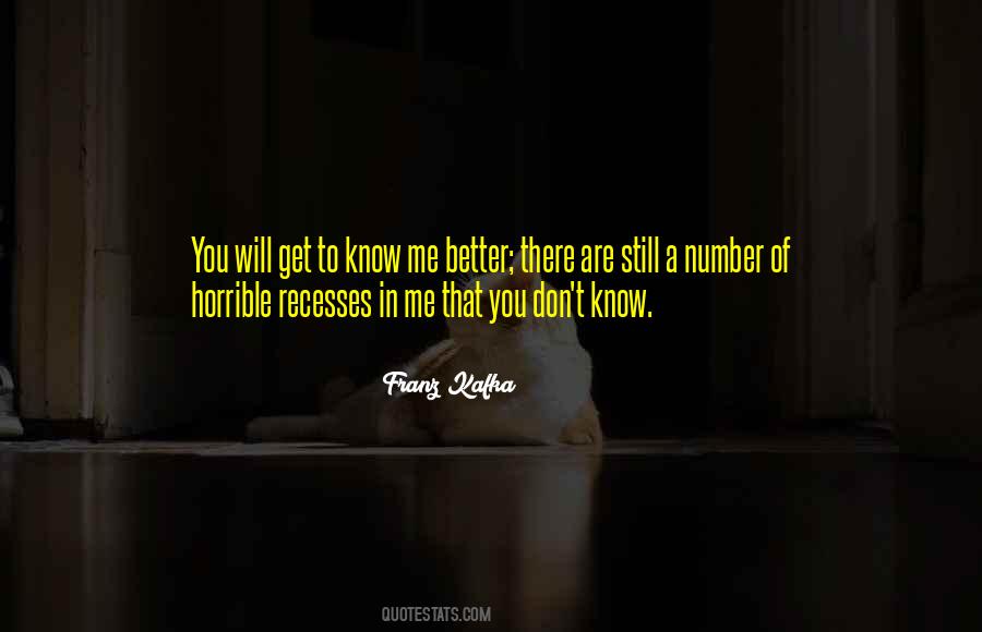 You Will Know Me Quotes #1089376