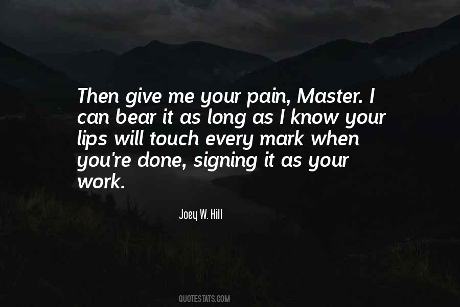 You Will Know Me Quotes #140301