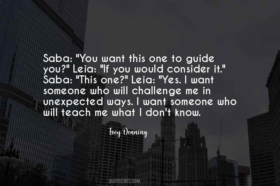 You Will Know Me Quotes #248857
