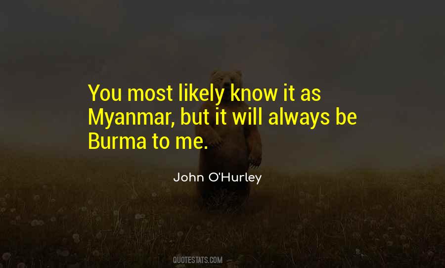 You Will Know Me Quotes #32358