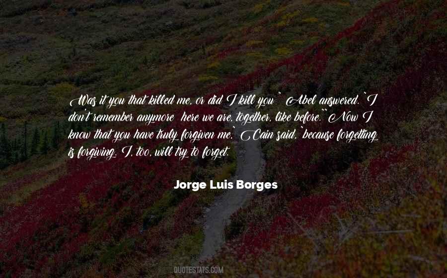 You Will Know Me Quotes #495607