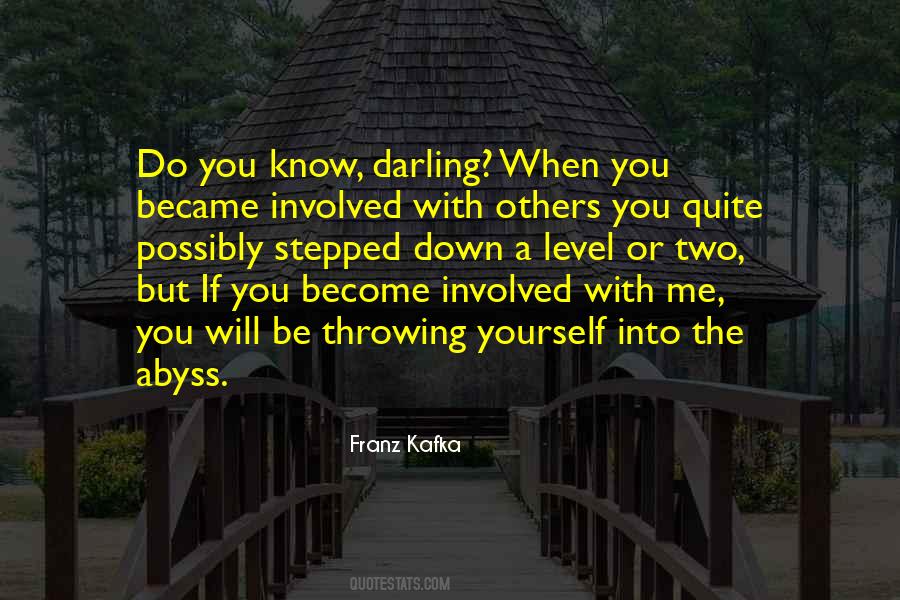 You Will Know Me Quotes #548478