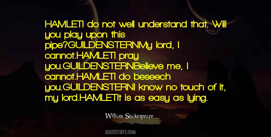 You Will Know Me Quotes #957910