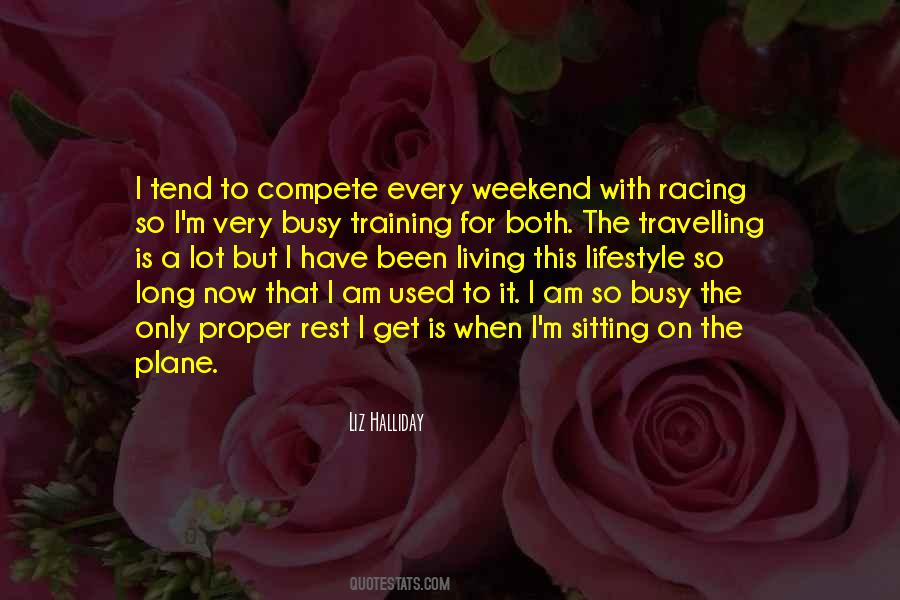 Been So Busy Quotes #564258