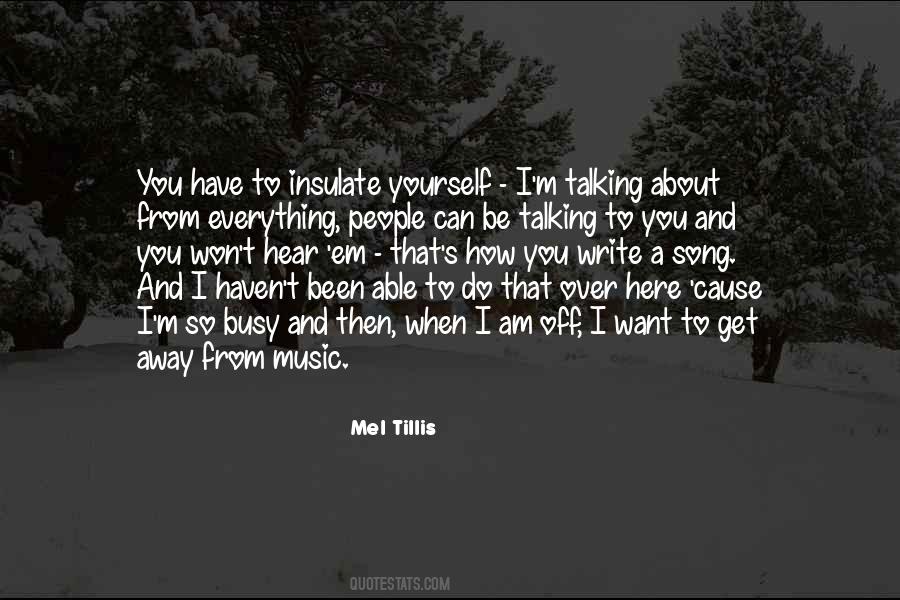 Been So Busy Quotes #575615