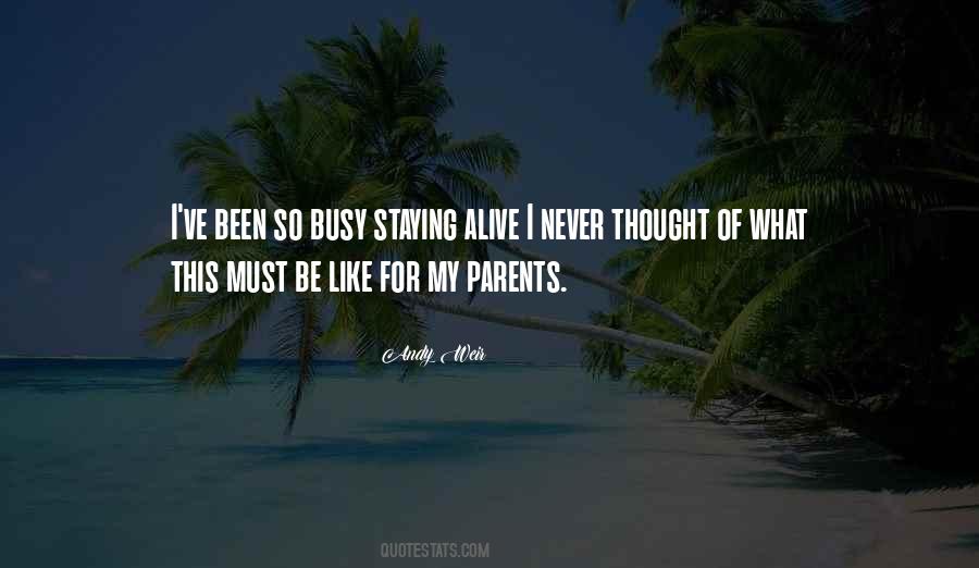 Been So Busy Quotes #807727