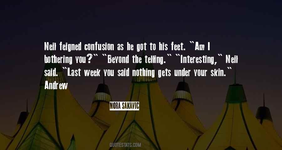 Am I Bothering You Quotes #627104