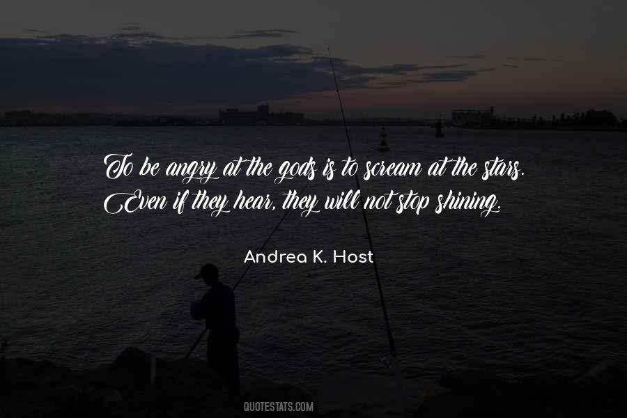 Even The Stars Quotes #603920