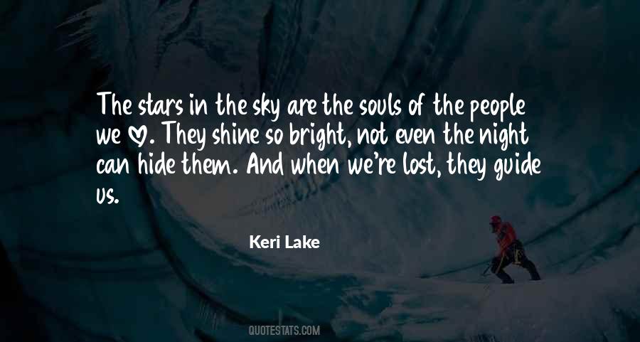 Even The Stars Quotes #686714