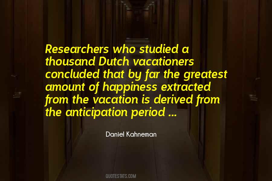 Happiness Vacation Quotes #1685415