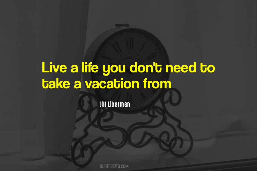 Happiness Vacation Quotes #326119