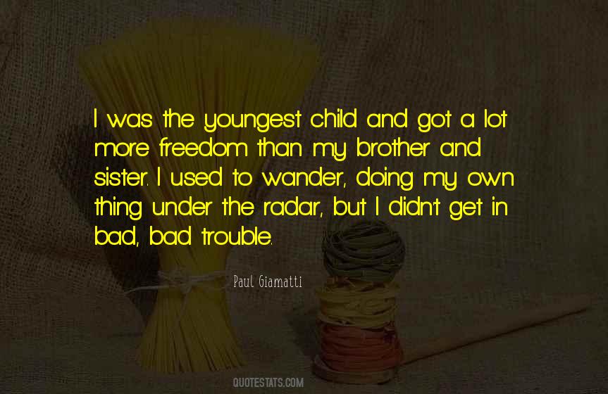 Freedom Child Quotes #1469542