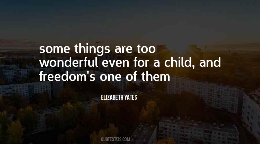 Freedom Child Quotes #1790593