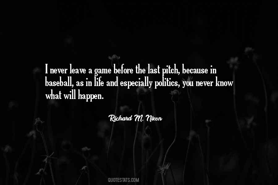 Life And Politics Quotes #1186224