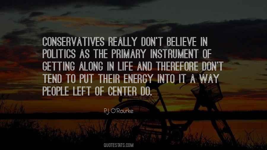 Life And Politics Quotes #1482856
