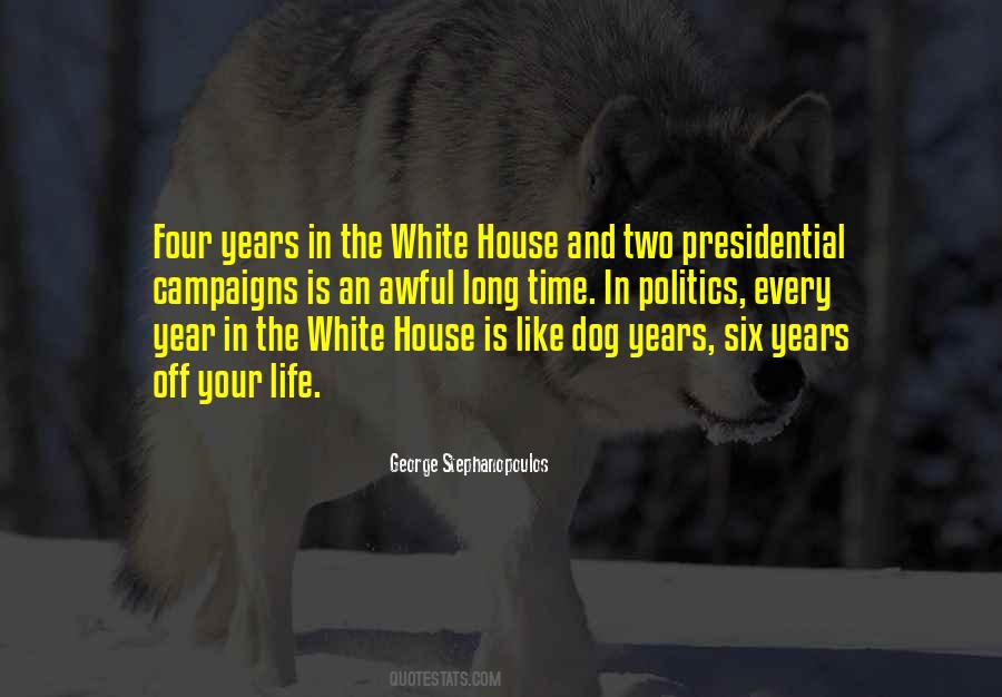 Life And Politics Quotes #1703509