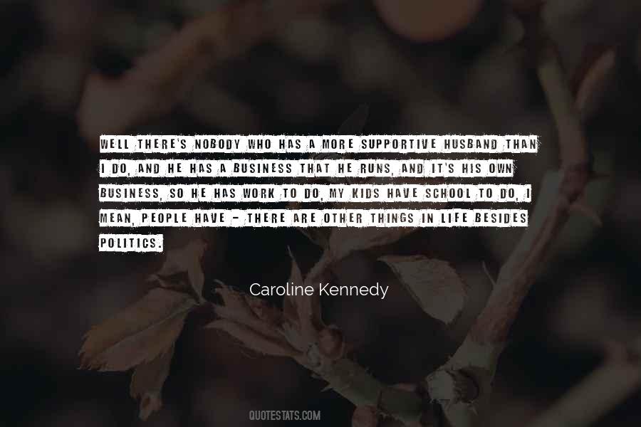 Life And Politics Quotes #1775640