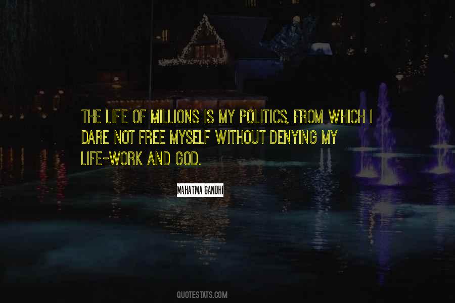Life And Politics Quotes #490869