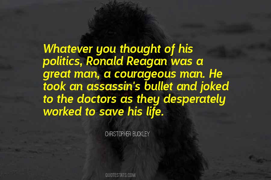 Life And Politics Quotes #710413