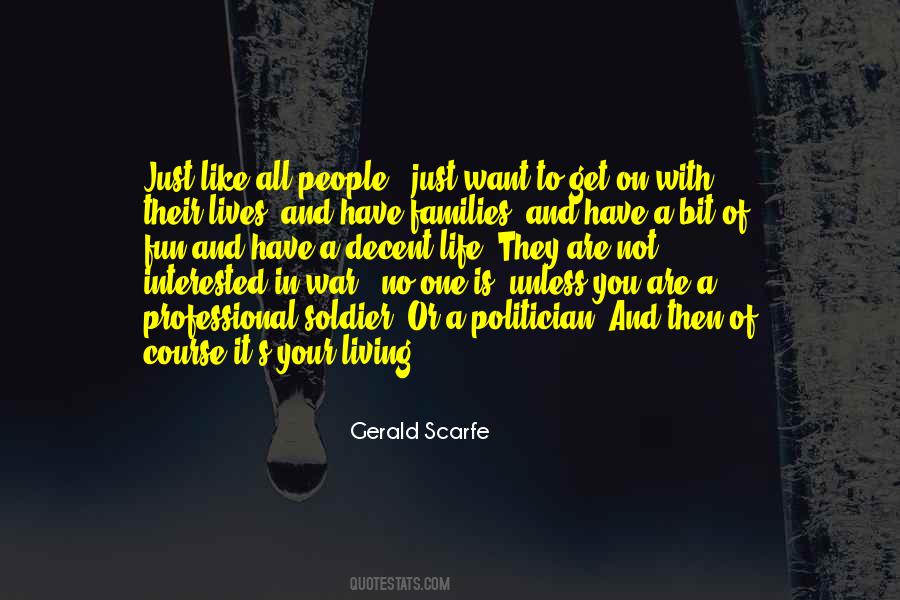 Life And Politics Quotes #920945