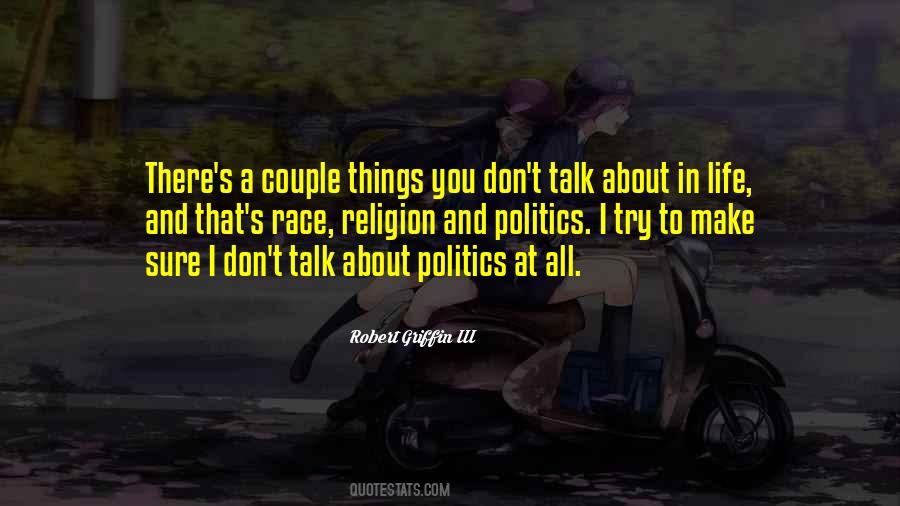 Life And Politics Quotes #921561