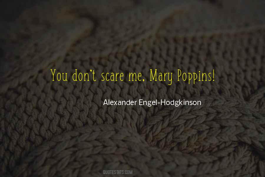 You Scare Me Quotes #408997