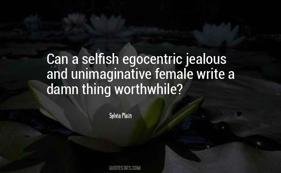 Jealous Female Quotes #678064 Jealous Female Quotes #678064