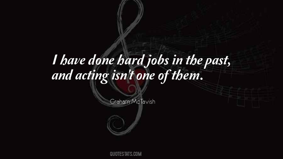 Quotes About Hard Jobs #191171