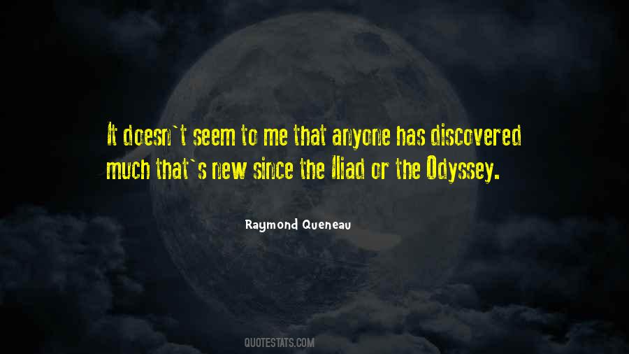 The Iliad And The Odyssey Quotes #869377