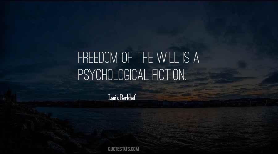 Psychological Freedom Quotes #337345