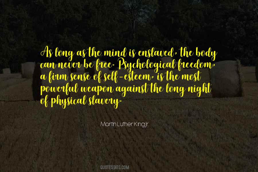 Psychological Freedom Quotes #881932
