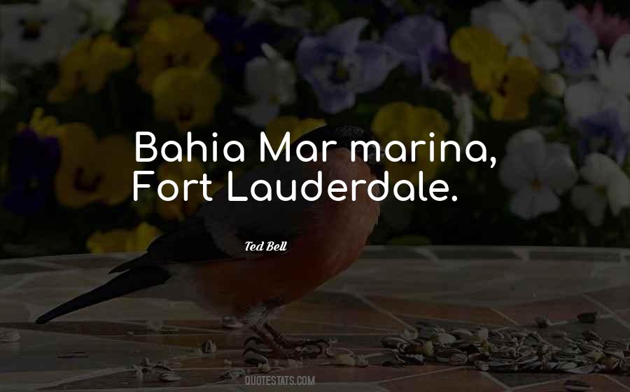 Fort Lauderdale Quotes #844996