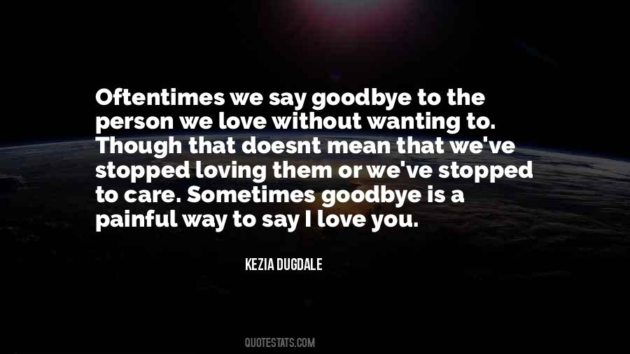 Painful Goodbye Quotes #1310739