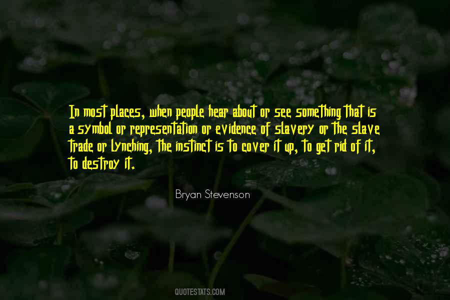 Get Rid Of Something Quotes #1040322