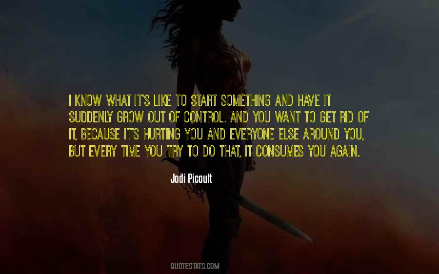 Get Rid Of Something Quotes #1360540
