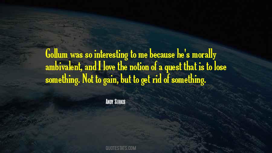 Get Rid Of Something Quotes #1553230