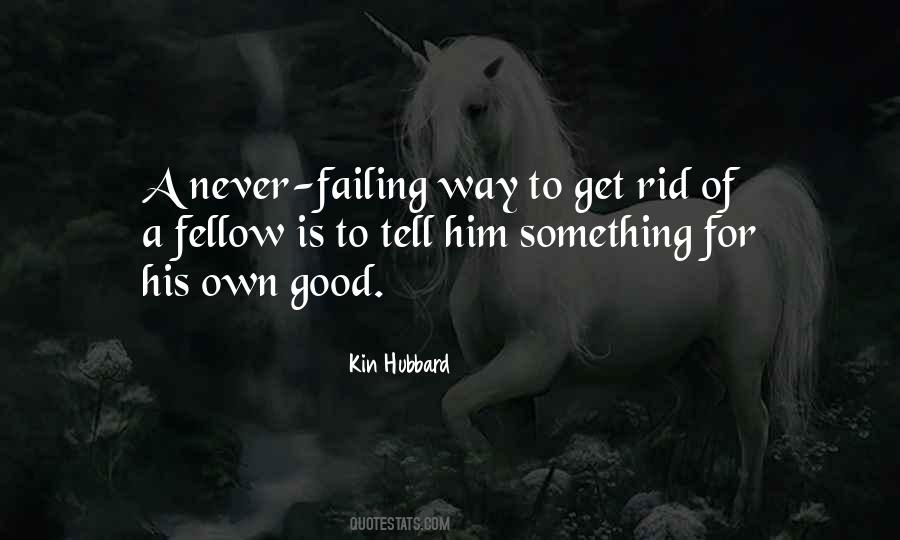 Get Rid Of Something Quotes #1689857