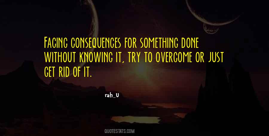 Get Rid Of Something Quotes #683928
