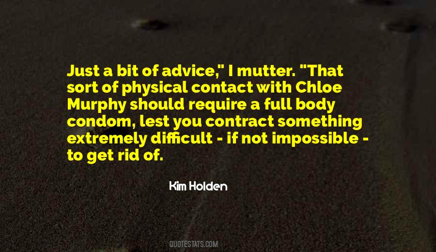Get Rid Of Something Quotes #99298