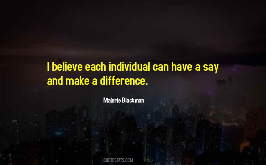 An Individual Can Make A Difference Quotes #994568