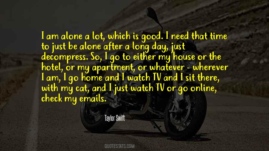 Need Time Alone Quotes #1139444