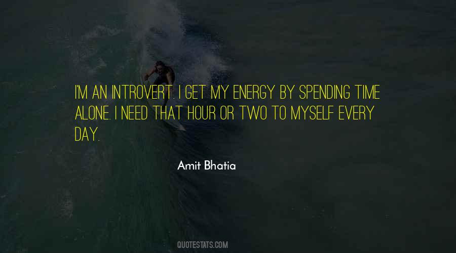 Need Time Alone Quotes #1394560