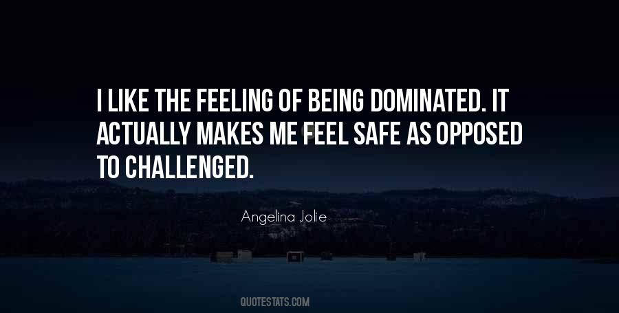 Safe Feeling Quotes #1628913