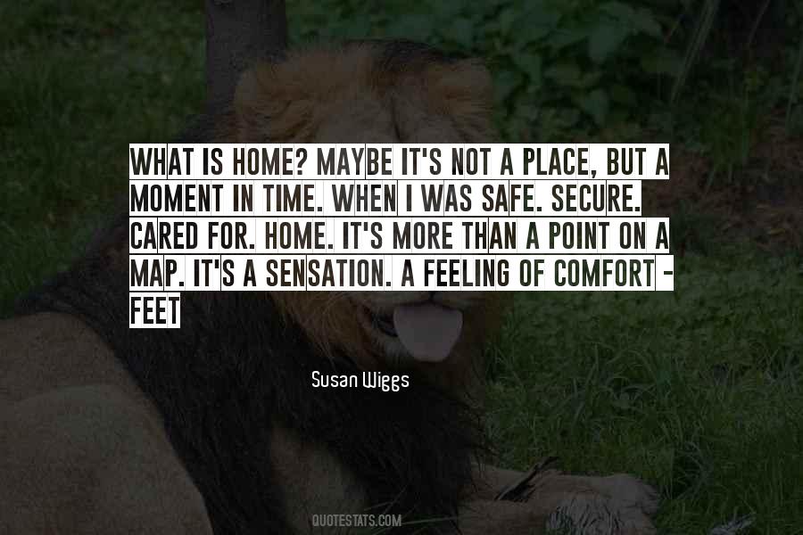 Safe Feeling Quotes #989113