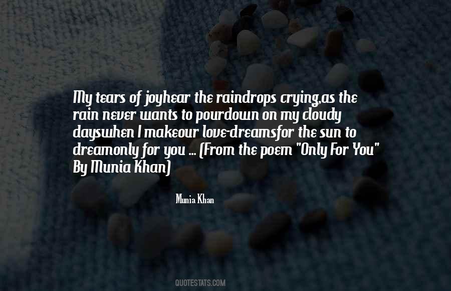 Tears You Cry Quotes #1794431