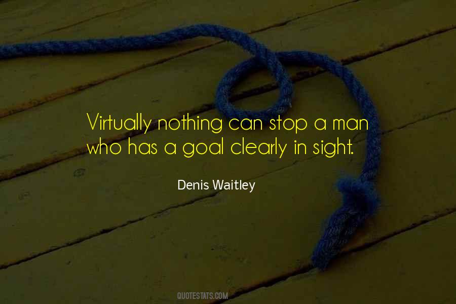 Goal In Sight Quotes #53506