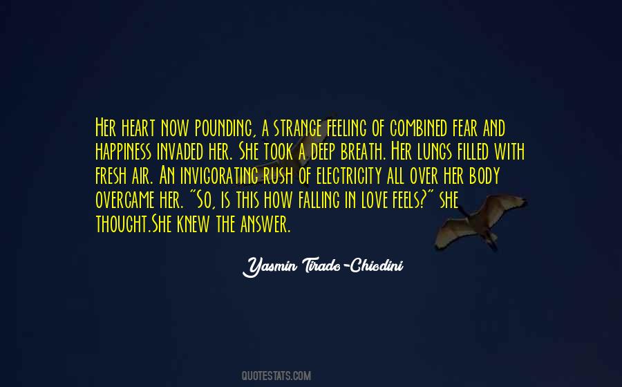Love Is A Strange Feeling Quotes #1428260